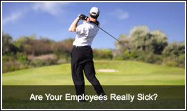 Are Your Employees Really Sick